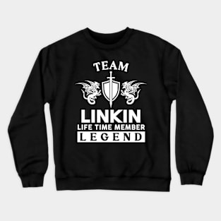 Linkin Name T Shirt - Linkin Life Time Member Legend Gift Item Tee Crewneck Sweatshirt